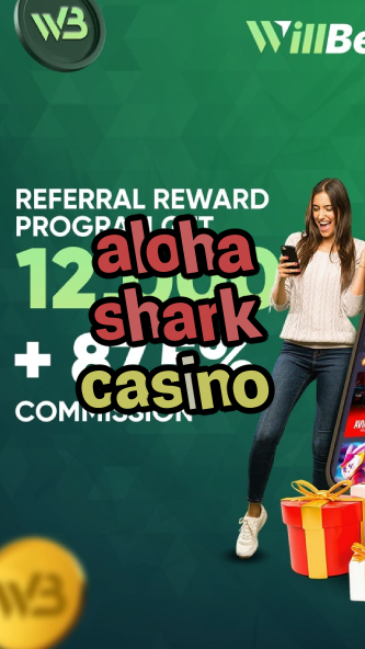 aloha shark casino-casinochipsrfid.igamblinglist.com