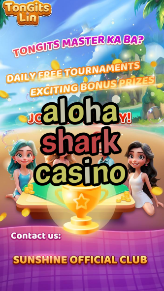 aloha shark casino-casinochipsrfid.igamblinglist.com